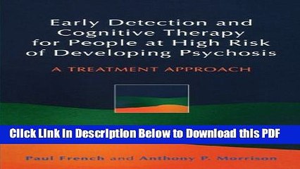 [Read] Early Detection and Cognitive Therapy for People at High Risk of Developing Psychosis: A