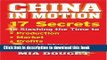 Read China in Motion: 17 Secrets to Slashing the Time to Production, Markets, Profits in China,