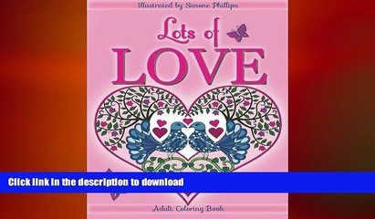 READ  Lots of Love coloring book (coloring book): Love inspired adult coloring/colouring book.