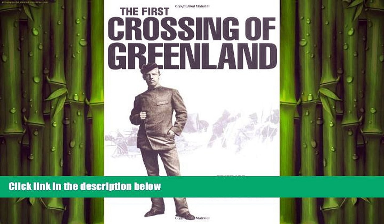 FREE DOWNLOAD  First Crossing of Greenland  FREE BOOOK ONLINE