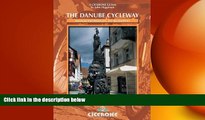 Free [PDF] Downlaod  The Danube Cycleway: Donaueschingen to Budapest READ ONLINE