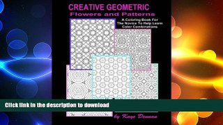 READ  Creative Geometric Flowers and Patterns: A Coloring Book For The Novice To Help Learn