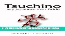 [New] Tsuchino, My Japanese War Bride Exclusive Full Ebook