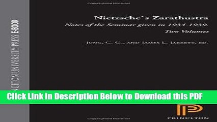 [Read] Nietzsche s Zarathustra: Notes of the Seminar Given in 1934 - 1939 (2 Volume Set) Popular