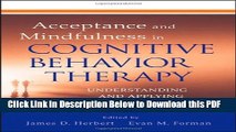 [Read] Acceptance and Mindfulness in Cognitive Behavior Therapy: Understanding and Applying the
