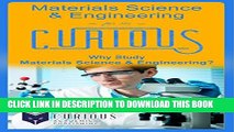 [PDF] Materials Science   Engineering for the Curious: Why Study Materials Science   Engineering?