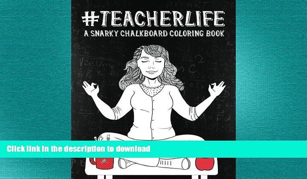 READ Teacher Life: A Snarky Chalkboard Coloring Book: A Unique Black Background Paper Adult