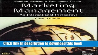 Read Marketing Management: An International Perspective, Case Studies (International Marketing