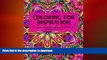 READ  Coloring for Inspiration: An adult coloring book with thought-provoking and smile-inducing