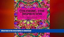 READ  Coloring for Inspiration: An adult coloring book with thought-provoking and smile-inducing