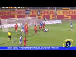 Fidelis Andria |Tutto pronto per Catanzaro, il match non è a rischio