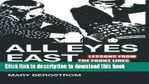 Read All Eyes East: Lessons from the Front Lines of Marketing to China s Youth  Ebook Free