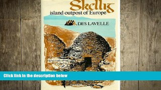 READ book  Skellig: Island Outpost of Europe (Island Series (Dublin, Ireland).)  BOOK ONLINE