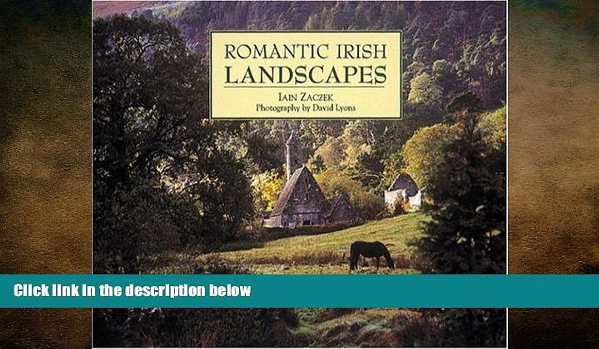 FREE DOWNLOAD  Romantic Irish Landscapes  FREE BOOOK ONLINE