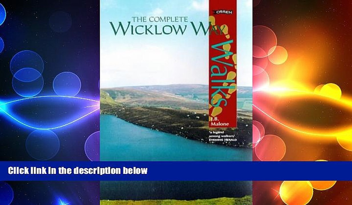 FREE DOWNLOAD  The Complete Wicklow Way: A Step-By Step Guide (Walks Series) READ ONLINE