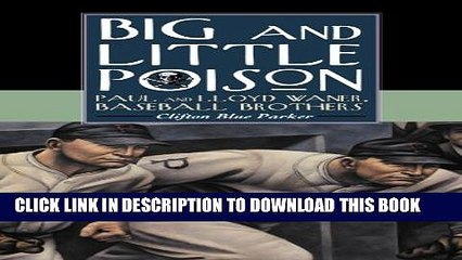 [PDF] Big and Little Poison: Paul and Lloyd Waner, Baseball Brothers Popular Online