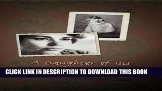 [PDF] A Daughter of Isis: The Early Life of Nawal El Saadawi Full Online