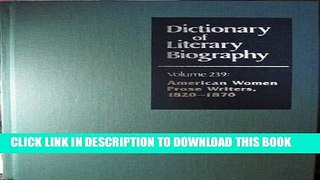 [PDF] Dictionary of Literary Biography: American Women Prose Writers 1820-1870 Popular Colection