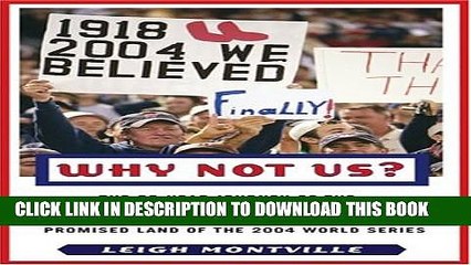 [PDF] Why Not Us?: The 86-Year Journey Of the Boston Red Sox Fans From Unparalleled Suffering to