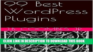 [PDF] 99 Best WordPress Plugins Full Online