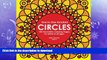 READ BOOK  1 to 100 Circles: 100 Geometric Coloring Pages for Artists of All Ages FULL ONLINE