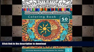 FAVORITE BOOK  Coloring Books for Grown-Ups: Moons   Stars Mandala Coloring Book (Intricate