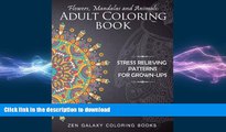 READ  Flowers, Mandalas and Animals: Adult Coloring Book: Stress Relieving Patterns for Grown-Ups