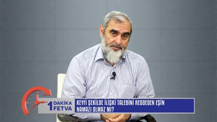 60) Keyfi Şekilde İlişki Talebini Reddeden Eşin Namazı Olmaz mı? /Birfetva - Nureddin YILDIZ