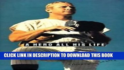 [PDF] A Hero All His Life: Merlyn, Mickey Jr., David, and Dan Mantle : A Memoir by the Mantle