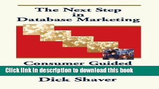 PDF The Next Step in Database Marketing: Consumer Guided Marketing?: Privacy for Your Customers,