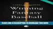 [PDF] Winning Fantasy Baseball: Secret Strategies of a Nine-Time National Champion Full Online