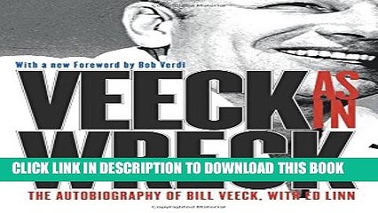 [PDF] Veeck--As In Wreck: The Autobiography of Bill Veeck Full Online