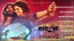 MIRZYA Full Movie Songs (Audio) Jukebox 2  Harshvardhan Kapoor, Saiyami Kher, Shankar Ehsaan