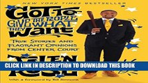 [PDF] Got to Give the People What They Want: True Stories and Flagrant Opinions from Center Court