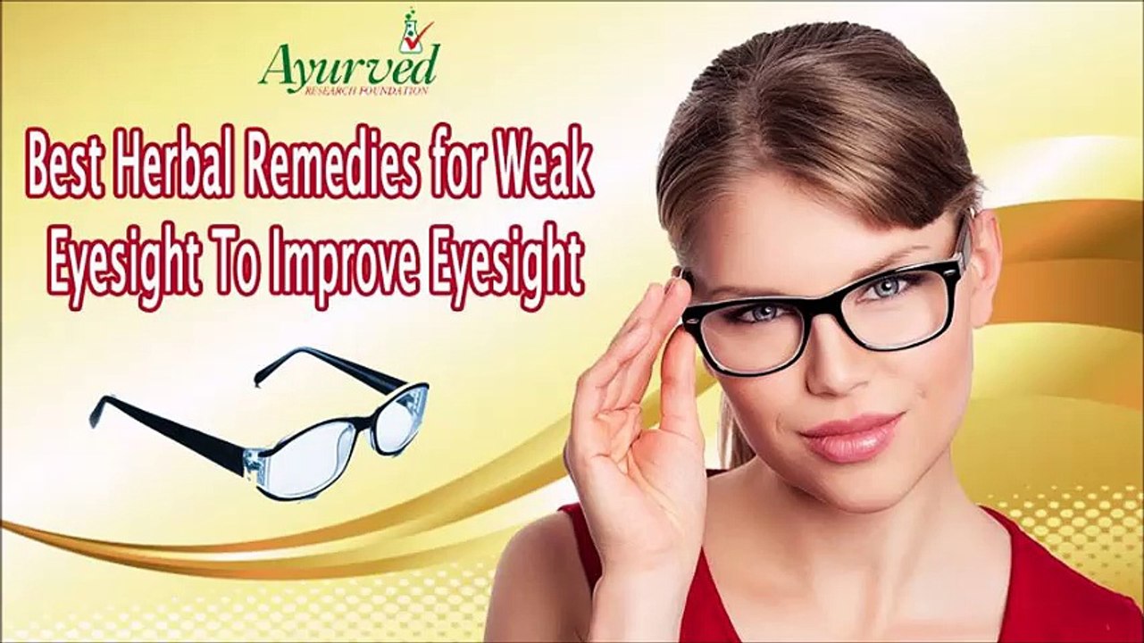 Best Herbal Remedies for Weak Eyesight To Improve Eye Vision