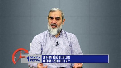 72) Bayram günü gelmeden kurban kesilebilir mi? /Birfetva - Nureddin YILDIZ