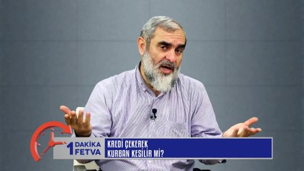 77) Kredi çekerek kurban kesilir mi? /Birfetva - Nureddin YILDIZ