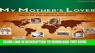 [New] My Mother s Lover (Kindle Single) Exclusive Online