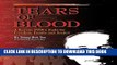 [PDF] Tears of Blood: A Korean POW s Fight for Freedom, Family, and Justice Exclusive Full Ebook