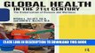 [PDF] Global Health in the 21st Century: The Globalization of Disease and Wellness (International
