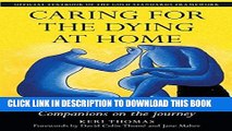 [PDF] Caring for the Dying at Home: Companions on the Journey Popular Colection