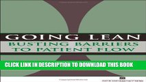 [PDF] Going Lean: Busting Barriers to Patient Flow Full Online