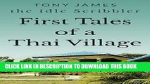 [New] First Tales of a Thai Village Exclusive Full Ebook