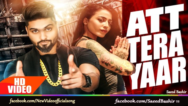 Att Tera Yaar (Full Video) Navv Inder Feat Bani J Latest Punjabi Song 2016