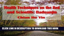 [PDF] Health Techniques on the Bed and Scientific Baduanjin  Chian Ho Yin  English Edition Full