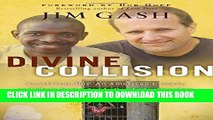 [PDF] Divine Collision: An African Boy, an American Lawyer, and Their Remarkable Battle for