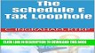 [PDF] The Schedule E Tax Loophole: One of the Four Top Wealthy Building Tax Forms (Tax Loopholes