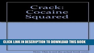 [PDF] Crack: Cocaine Squared Popular Online