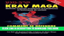 [PDF] Krav-Maga: Comment se dÃ©fendre contre un assaillant armÃ©: MÃ©thode originale israÃ©lienne