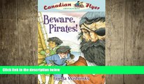 READ book  Beware, Pirates (Canadian Flyer Adventures #1)  DOWNLOAD ONLINE